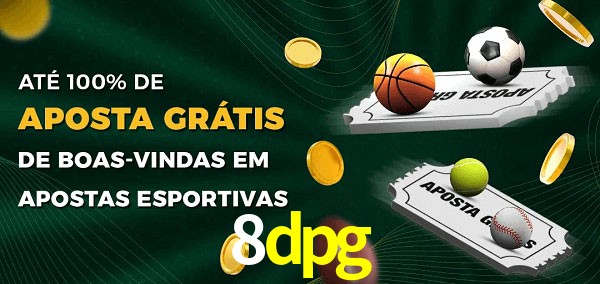 8dpg Ate 100% de Aposta Gratis